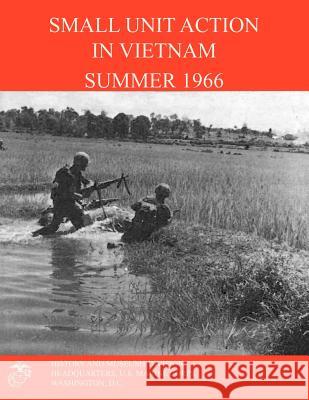 Small Unit Action in Vietnam Summer 1966 Francis J. West R. L. Murray 9781780396286 Military Bookshop