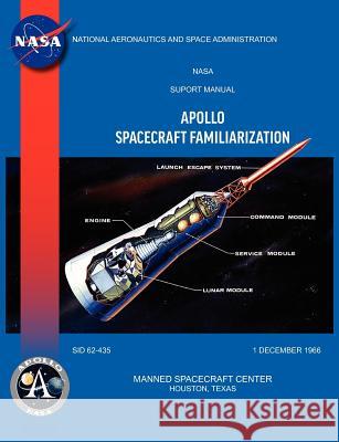 Apollo Spacecraft Familiarization Manual  9781780398440 Military Bookshop