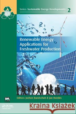 Renewable Energy Applications for Freshwater Production  9781780401218 IWA Publishing