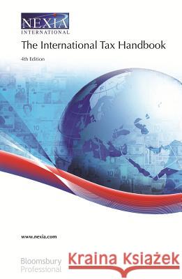 The International Tax Handbook: Fourth Edition Nexia International 9781780431277 0