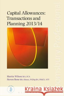 Capital Allowances: Transactions and Planning Martin Wilson 9781780431543