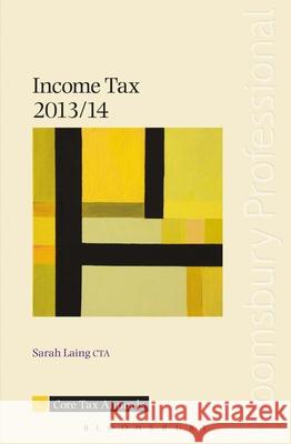 Core Tax Annual: Income Tax Sarah Laing 9781780431574