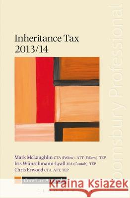 Core Tax Annual: Inheritance Tax Chris Erwood 9781780431581