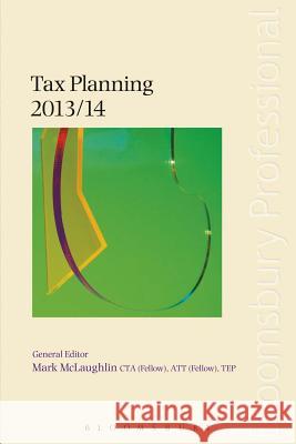Tax Planning 2013/14 Mark McLaughlin 9781780431642 0