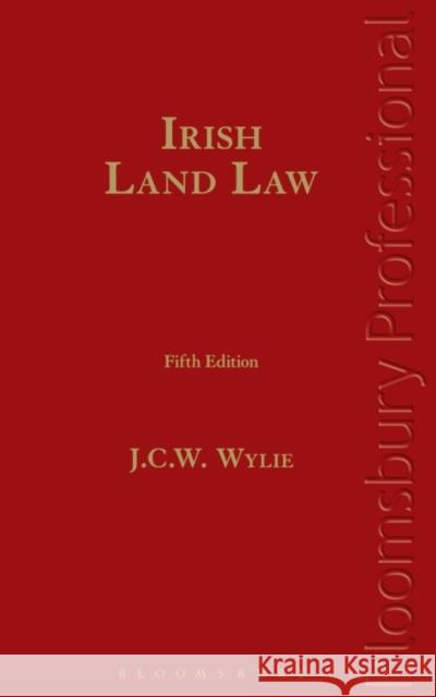 Irish Land Law: Fifth Edition J C W Wylie 9781780433363 0