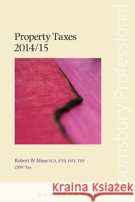 Property Taxes 2014/15 Robert W. Maas 9781780434438 Bloomsbury Publishing PLC