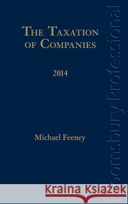 The Taxation of Companies 2014 Michael Feeney 9781780434599 Tottel Publishing