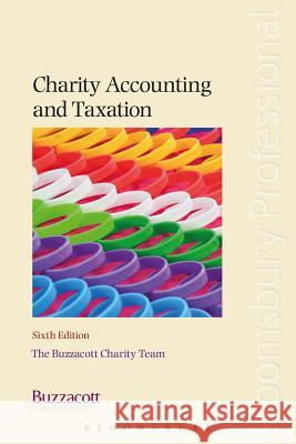 Charity Accounting and Taxation: Sixth Edition  9781780434872 Tottel Publishing