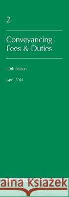 Lawyers Costs and Fees: Conveyancing Fees and Duties: Fortieth Edition Russell Hewitson 9781780435527 Tottel Publishing