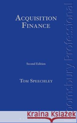 Acquisition Finance Tom Speechley 9781780436593 Tottel Publishing