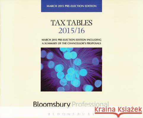 Tax Tables: 2015/16 Mark McLaughlin, Mark McLaughlin 9781780437620 Bloomsbury Publishing PLC