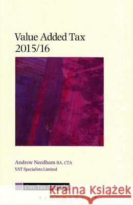 Core Tax Annual: VAT: 2015/16 Andrew Needham 9781780437729