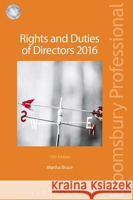 Rights and Duties of Directors 2016 Martha Bruce 9781780437866 Bloomsbury Publishing PLC