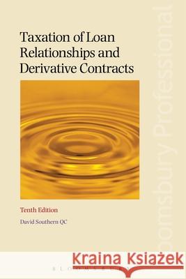 Taxation of Loan Relationships and Derivative Contracts Southern, David 9781780438917 Tottel Publishing