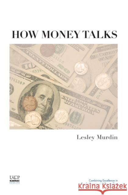 How Money Talks Lesley Murdin 9781780490670 0