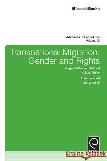 Transnational Migration, Gender and Rights Ragnhild Sollund 9781780522029