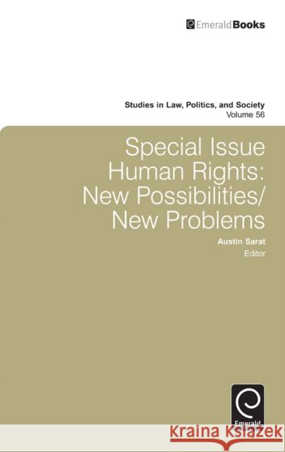 Special Issue: Human Rights: New Possibilities/New Problems Sarat, Austin 9781780522524