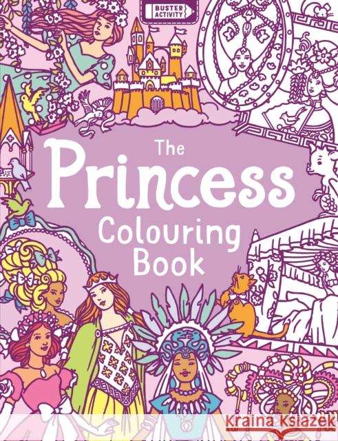 The Princess Colouring Book Kronheimer, Ann 9781780553429 Michael O'Mara Books Ltd