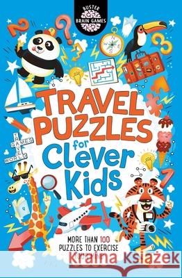 Travel Puzzles for Clever Kids Moore, Gareth; Dickason, Chris 9781780555638 