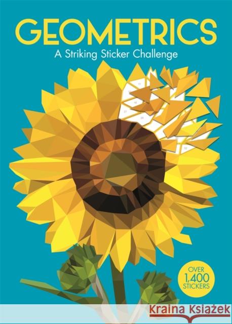 Geometrics: A Striking Geometric Sticker Challenge Clucas, Jack; Ward, Barbara 9781780555867 Michael O'Mara Books Ltd