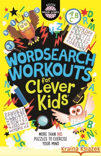 Wordsearch Workouts for Clever Kids®  9781780556192 Michael O'Mara Books Ltd