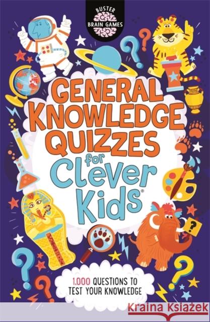 General Knowledge Quizzes for Clever Kids®  9781780557106 Michael O'Mara Books Ltd