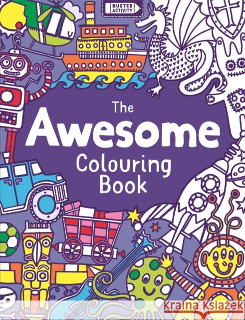 The Awesome Colouring Book Jessie Eckel 9781780557625 Michael O'Mara Books Ltd