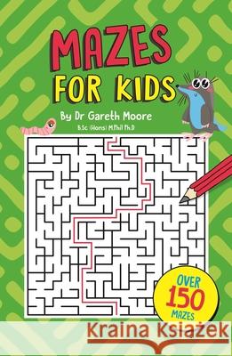 Mazes for Kids Gareth Moore 9781780558363