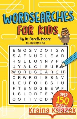 Wordsearches for Kids Gareth Moore 9781780558387 Michael O'Mara Books