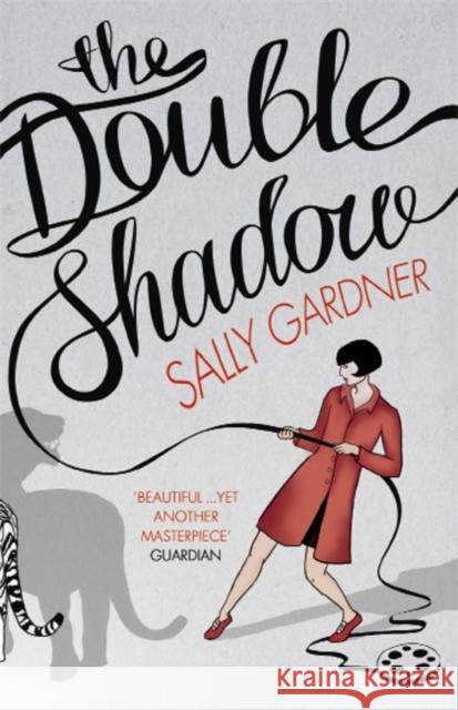 The Double Shadow Sally Gardner 9781780620367