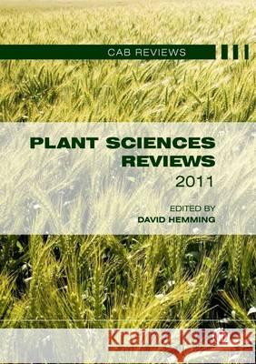 Plant Sciences Reviews 2011 David Hemming 9781780640150