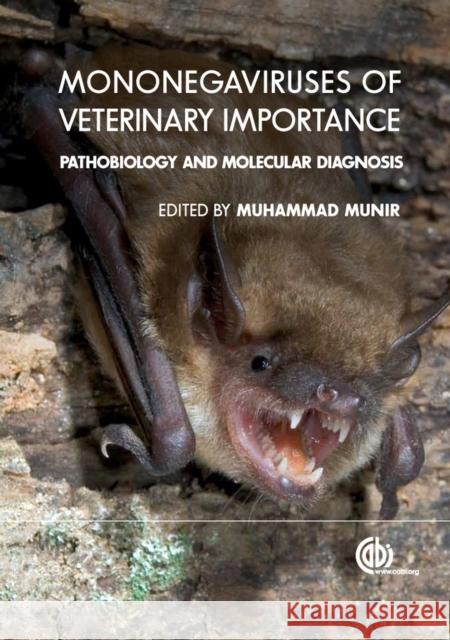 Mononegaviruses of Veterinary Importance Munir, Muhammad 9781780641799