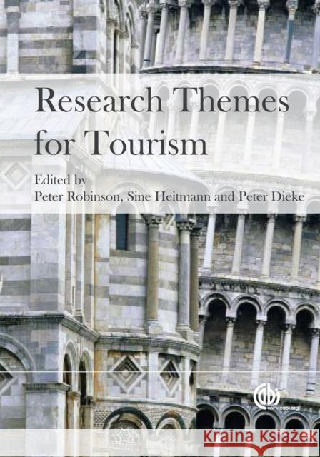 Research Themes for Tourism Peter Robinson   9781780646909 CABI Publishing