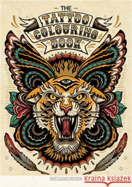 The Tattoo Colouring Book Mega Megamunden 9781780670126 0