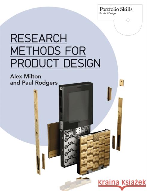 Research Methods for Product Design Alex Milton 9781780673028 Laurence King Publishing