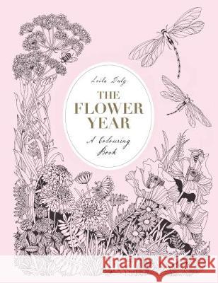 Flower Year A Colouring Book Duly, Leila 9781780679532 