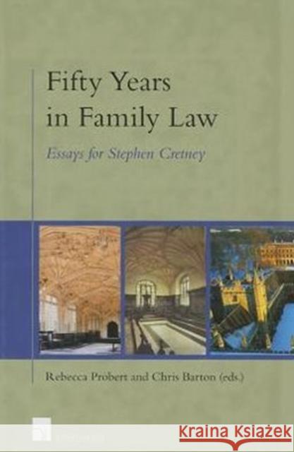 Fifty Years in Family Law: Essays for Stephen Cretney Probert, Rebecca 9781780680521 Intersentia