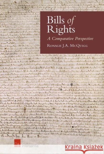 Bills of Rights: A Comparative Perspective McQuigg, Ronagh J. a. 9781780681924 Intersentia