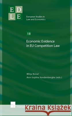 Economic Evidence in Eu Competition Law: Volume 18 Kovac, Mitja 9781780682860 Intersentia Ltd