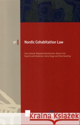 Nordic Cohabitation Law John Ashland Margareta Brattstrom Goran Lind 9781780683249 Intersentia Ltd