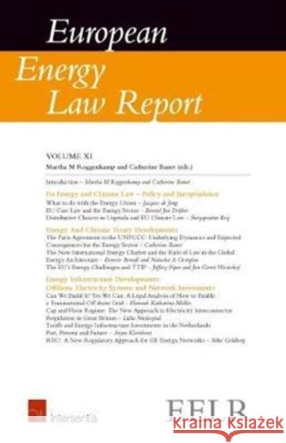 European Energy Law Report XI Martha M. Roggenkamp, Catherine Banet 9781780684697 Intersentia (JL)