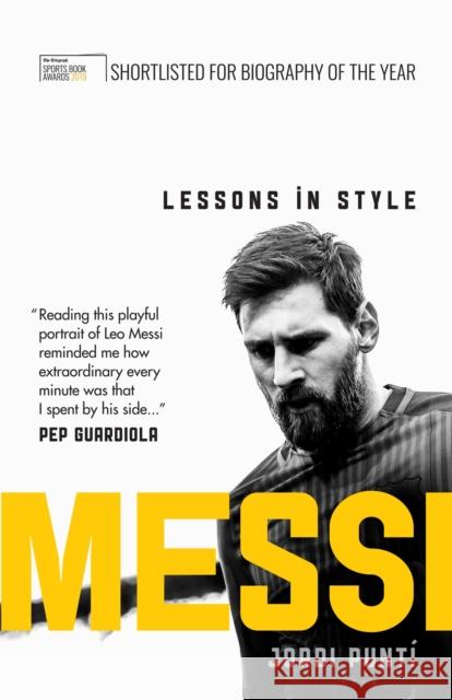 Messi: Lessons in Style Jordi Punti   9781780724157