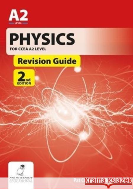 Physics for CCEA A2 Level Revision Guide Roy White 9781780731261 Colourpoint Creative Ltd