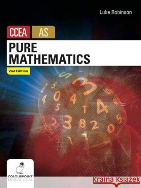 Pure Mathematics for CCEA AS Level Luke Robinson 9781780732466