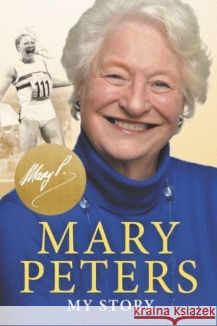 Mary Peters: My Story  9781780733753 Colourpoint Creative Ltd