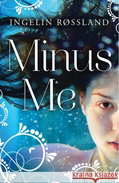 Minus Me Ingelin Rossland Deborah Dawkin 9781780746944 ONEWorld Publications