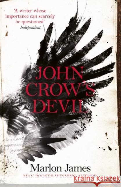 John Crow's Devil: From the Man Booker prize-winning author of A Brief History of Seven Killings Marlon James 9781780748498 Oneworld Publications