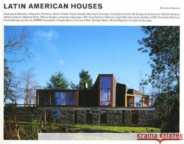 Latin American Houses Mercedes Daguerre 9781780750002 PHAIDON PRESS