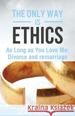 The Only Way is Ethics - As Long As You Love Me Doherty, Sean 9781780781495