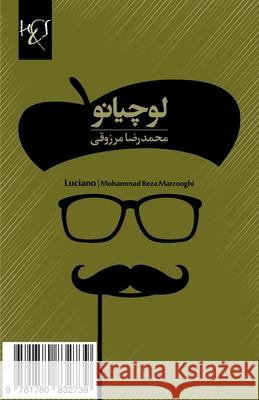 Luciano Mohammad Reza Marzooghi 9781780832739 H&s Media